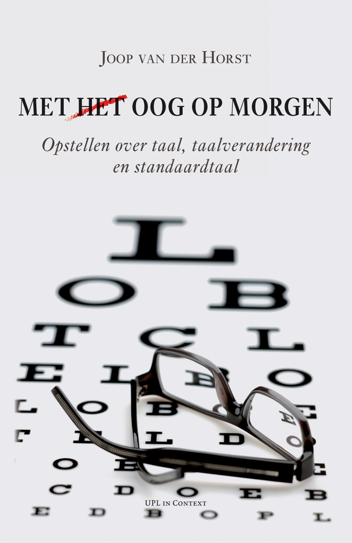 Omslag van Met (het) oog op morgen