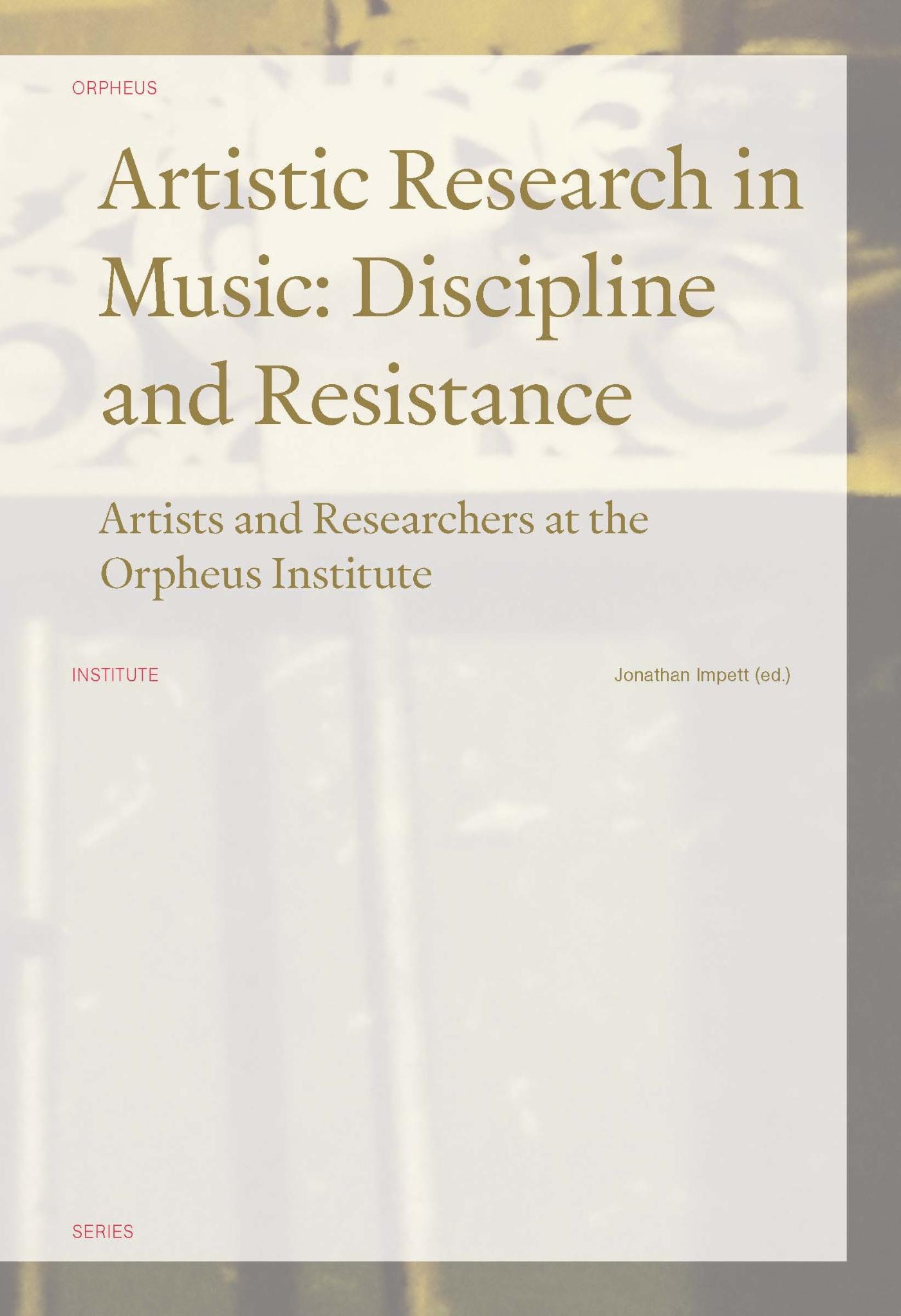 Omslag van Artistic Research in Music: Discipline and Resistance