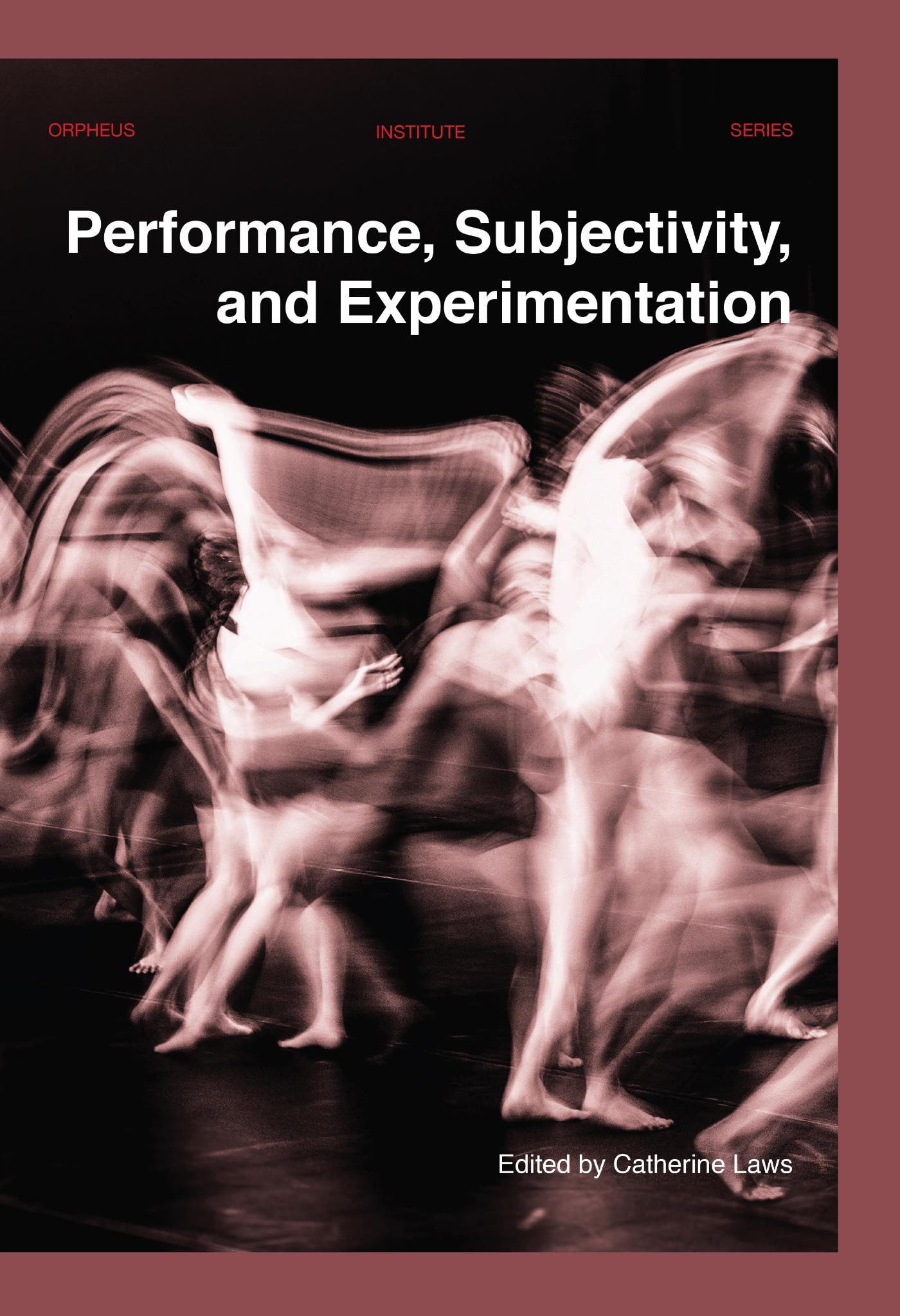 Omslag van Performance, Subjectivity, and Experimentation