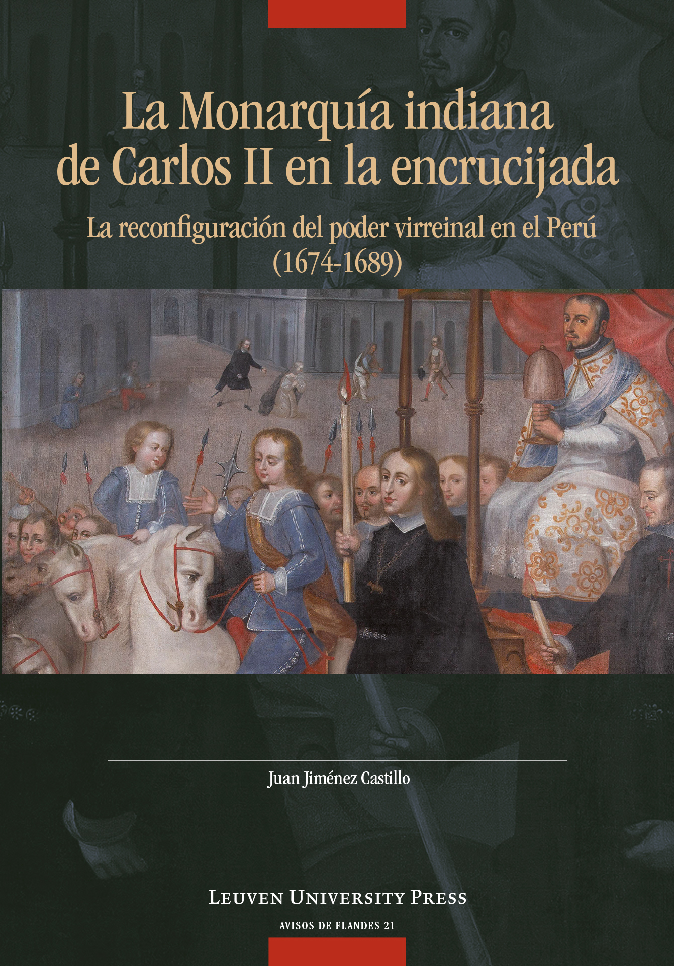 Omslag van La Monarquía indiana de Carlos II en la encrujiada