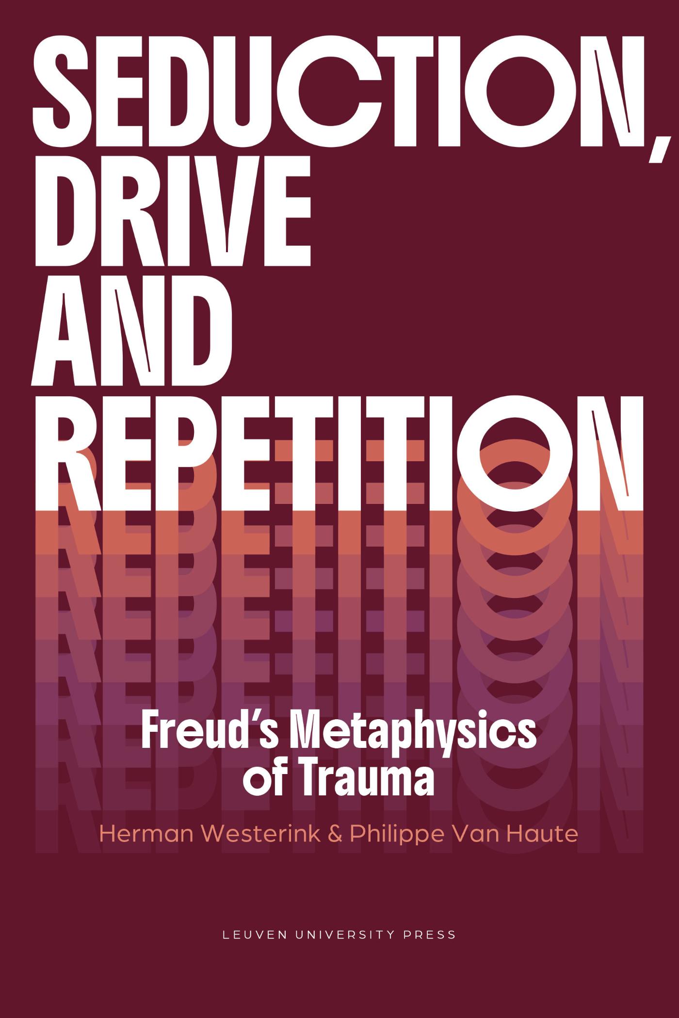 Omslag van Seduction, Drive and Repetition