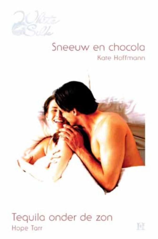 Omslag van Sneeuw en chocola ; Tequila onder de zon