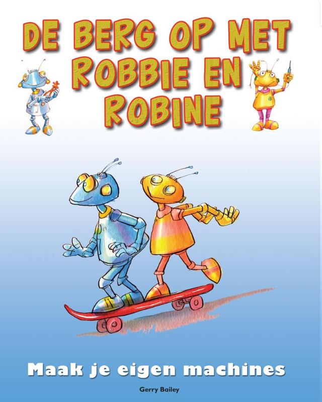 Omslag van De berg op met Robbie en Robine