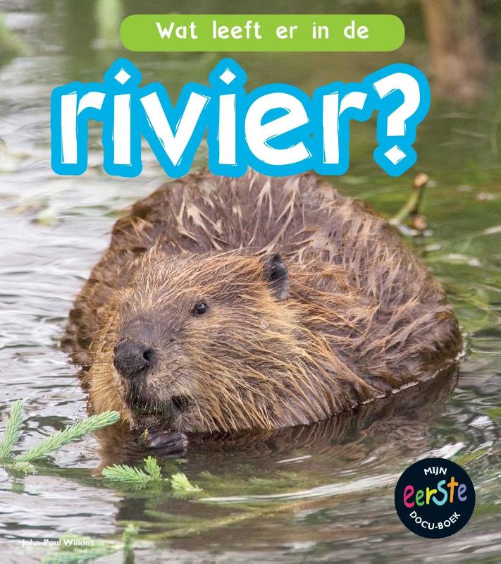 Omslag van Wat leeft er in de rivier?