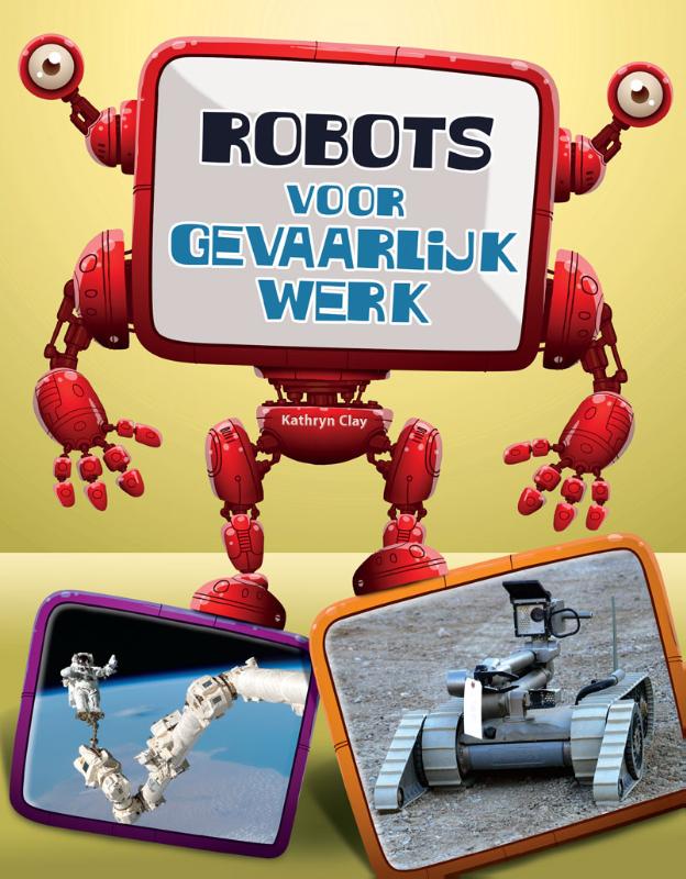 Omslag van Robots voor gevaarlijk werk