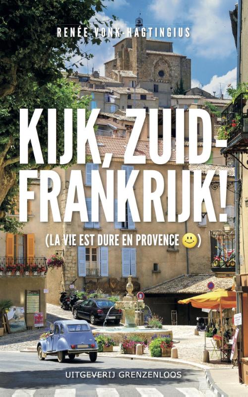 Omslag van Kijk, Zuid-Frankrijk!