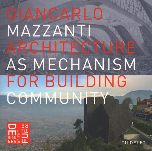 Omslag van Architecture as mechanism for building community