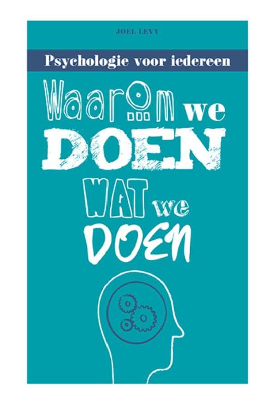 Omslag van Waarom we doen wat we doen
