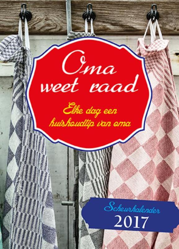Omslag van Oma weet raad scheurkalender 2017