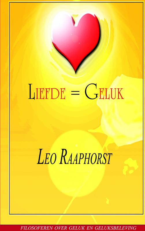 Omslag van Liefde = Geluk