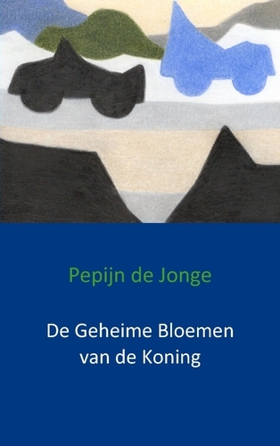 Omslag van De geheime bloemen van de koning