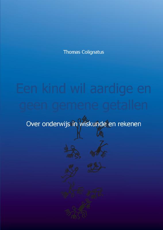 Omslag van Een kind wil aardige en geen gemene getallen