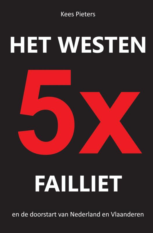 Omslag van Het westen vijfmaal failliet