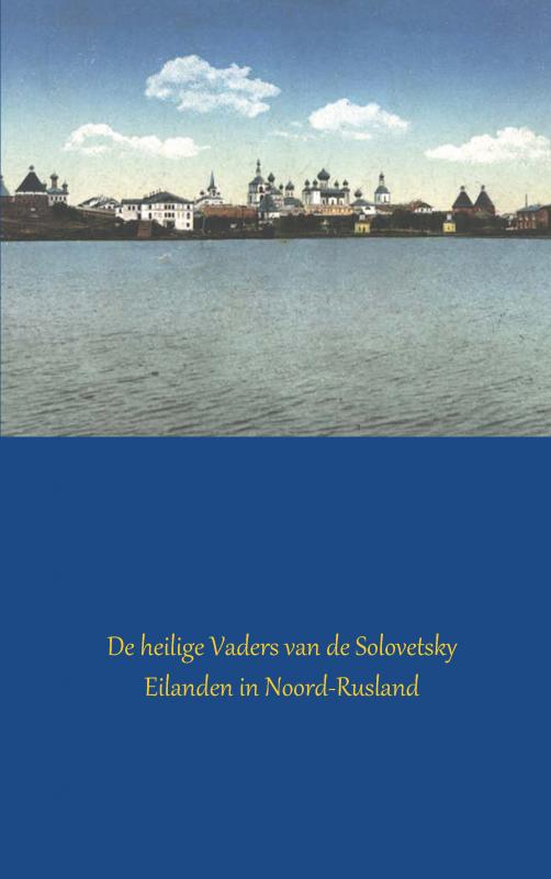 Omslag van De heilige Vaders van de Solovetsky Eilanden in Noord-Rusland