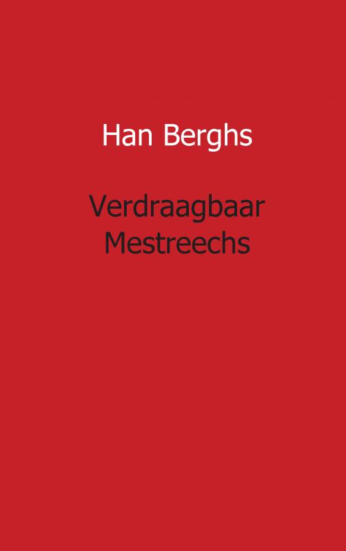 Omslag van Verdraagbaar Mestreechs