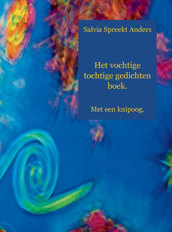 Omslag van Het vochtige tochtige gedichten boek