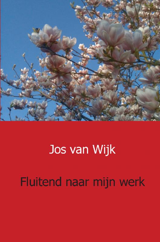 Omslag van Fluitend naar mijn werk