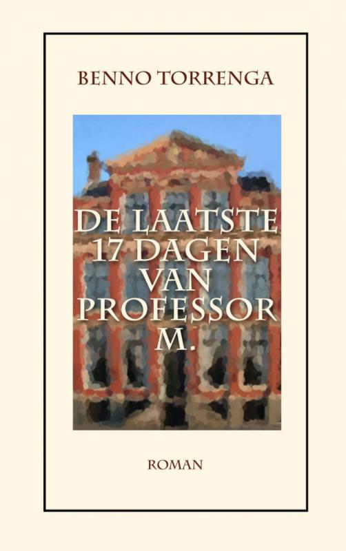 Omslag van De laatste 17 dagen van Professor M.