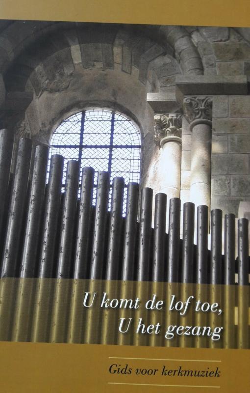 Omslag van U komt de lof toe, U het gezang
