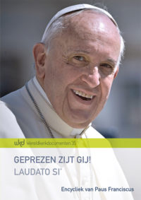 Omslag van Geprezen zijt gij! Laudato Si'