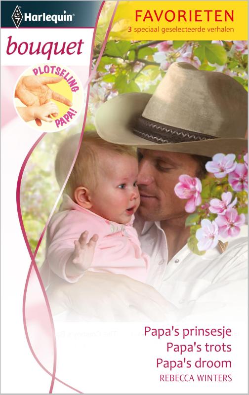 Omslag van Papa' s prinsesje ; Papa' s trots ; Papa' s droom