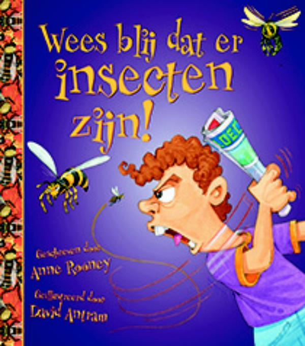 Omslag van Wees blij dat er insecten zijn!
