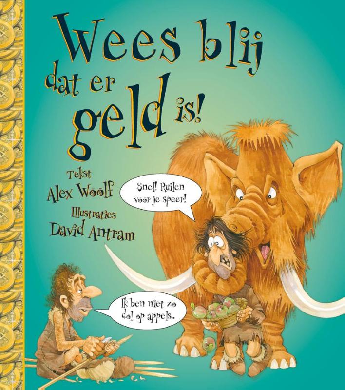 Omslag van Wees blij dat er geld is!
