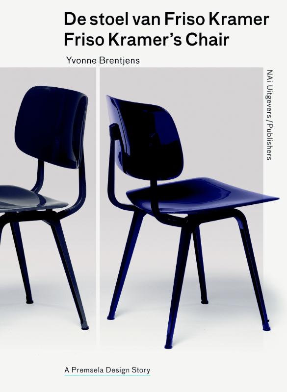 Omslag van De stoel van Friso Kramer / Friso Kramer s chair