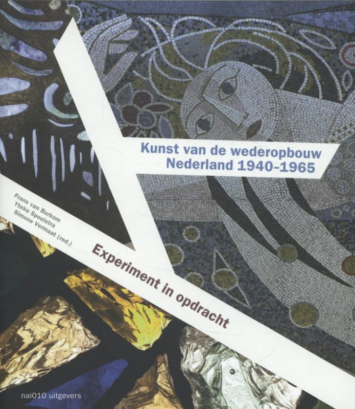 Omslag van Kunst van de wederopbouw Nederland 1940-1965