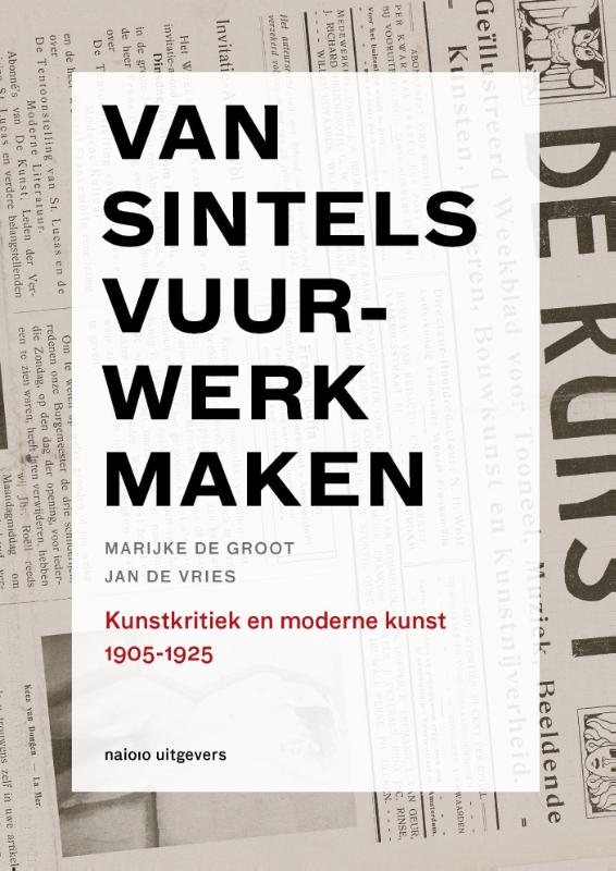 Omslag van Van sintels vuurwerk maken, 1905-1925