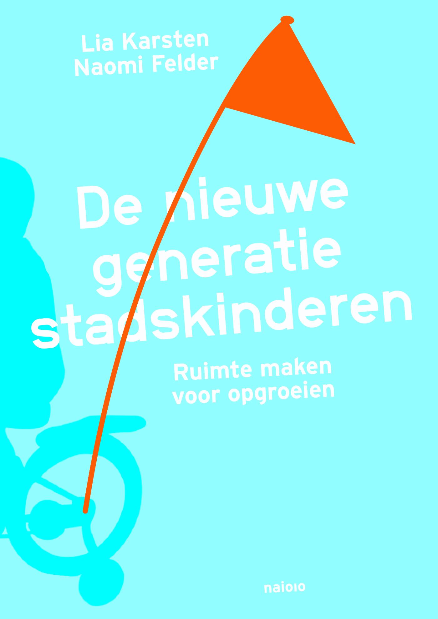 Omslag van De nieuwe generatie stadskinderen