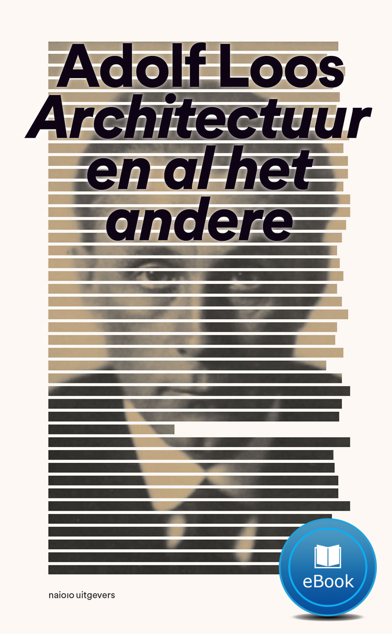 Omslag van Adolf Loos Architectuur en al het andere