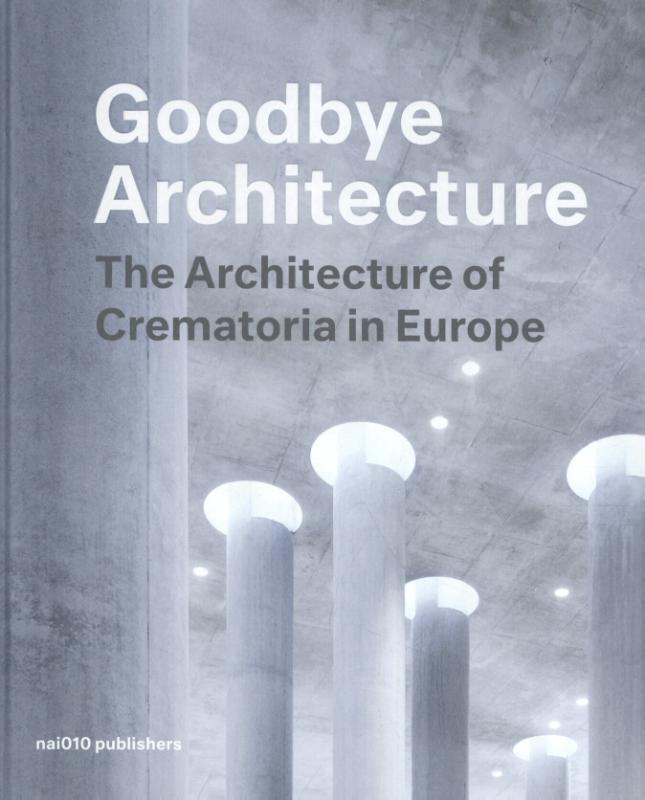 Omslag van Goodbye Architecture