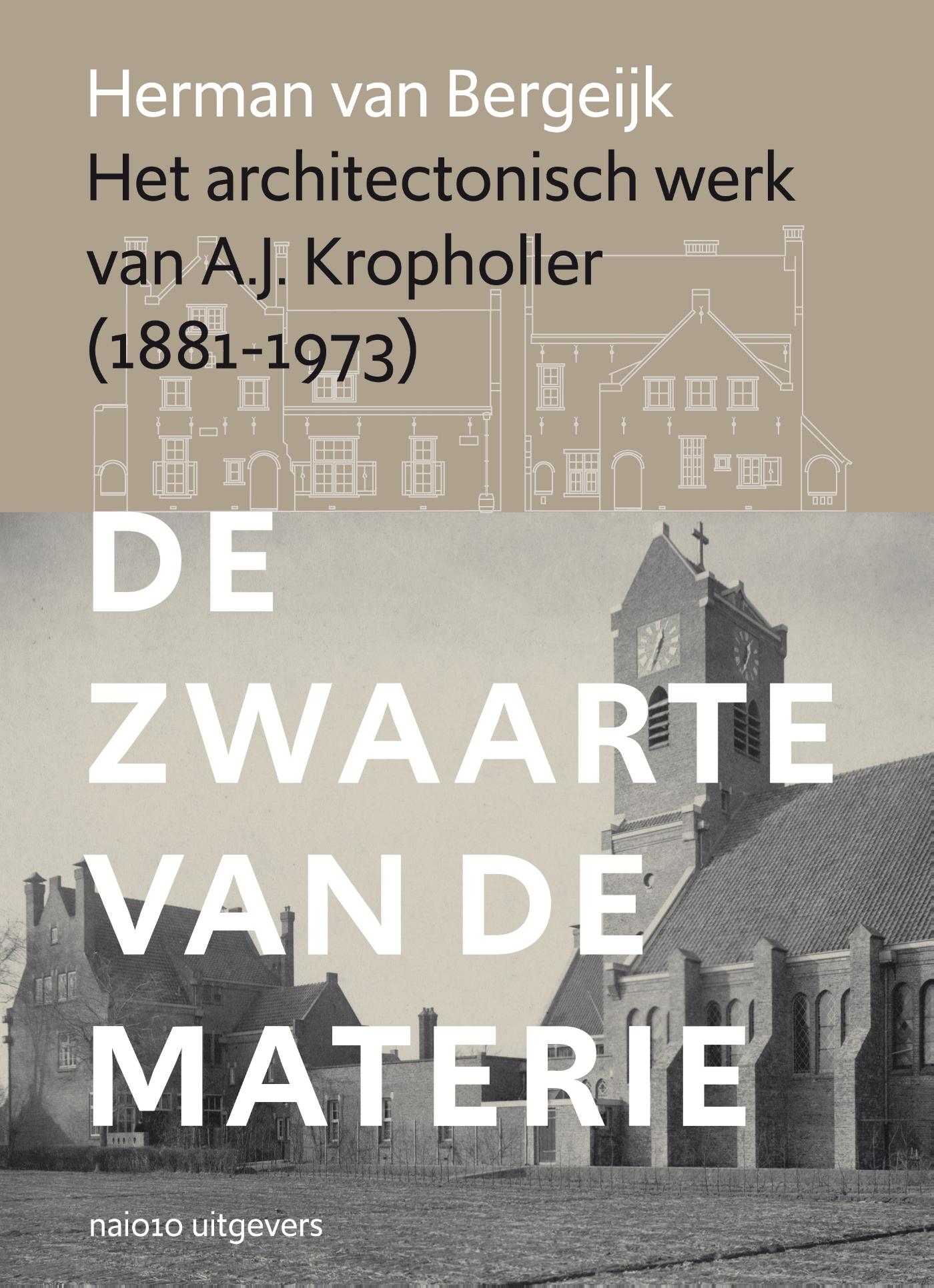 Omslag van Het architectonisch werk van A.J. Kropholler