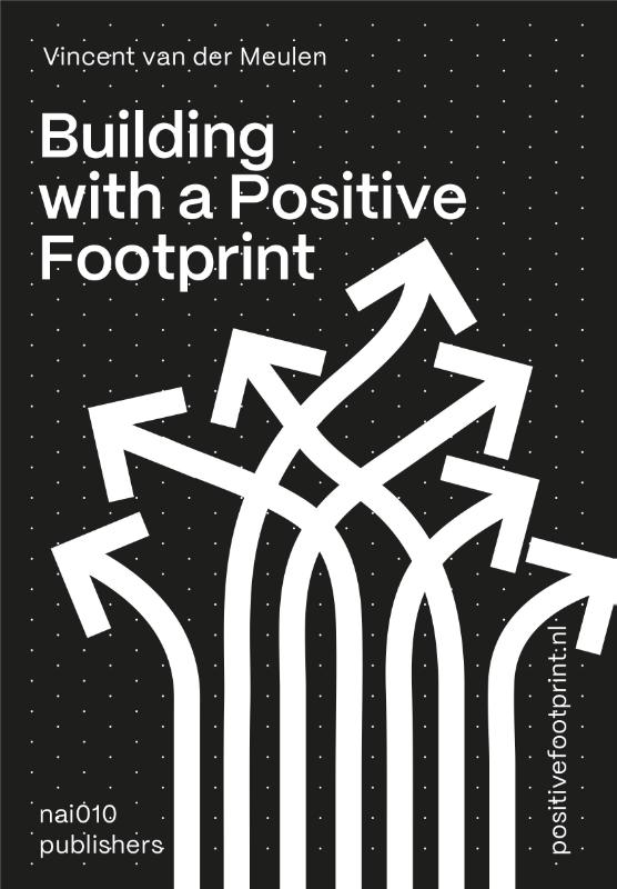Omslag van Building with a Positive Footprint
