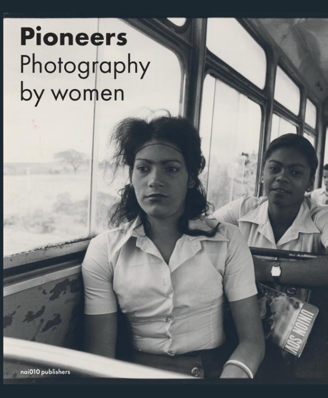Omslag van Pioneers - Photography by Women