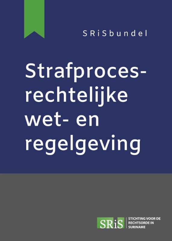 Omslag van Strafprocesrechtelijke wet- en regelgeving