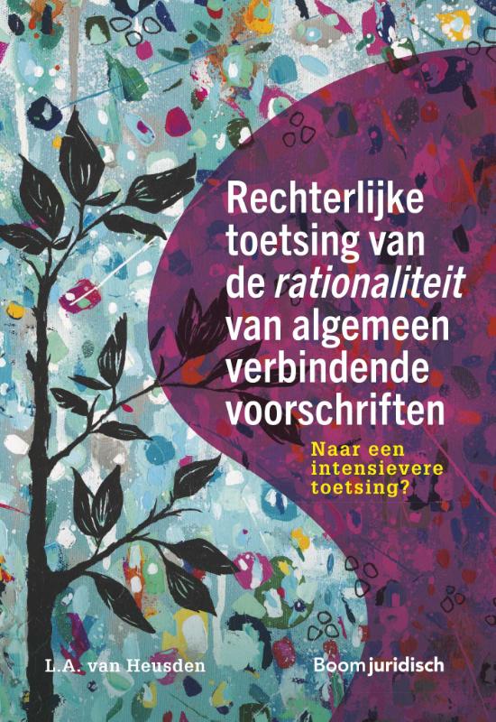 Omslag van Rechterlijke toetsing van de rationaliteit van algemeen verbindende voorschriften