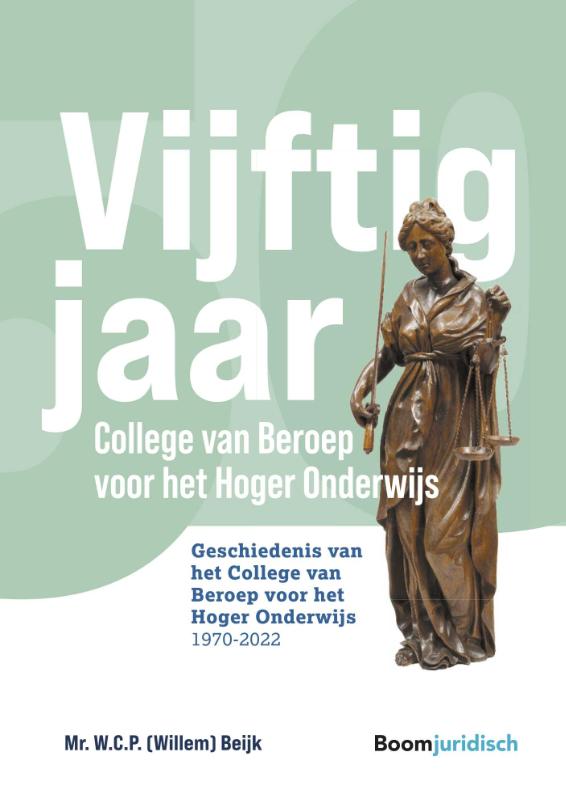 Omslag van Vijftig jaar College van Beroep voor het Hoger Onderwijs