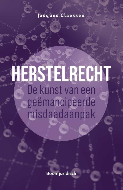 Omslag van Herstelrecht: de kunst van een geëmancipeerde misdaadaanpak