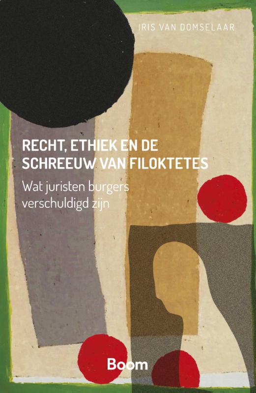 Omslag van Recht, ethiek en de schreeuw van Filoktetes