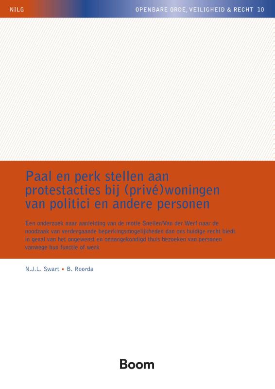 Omslag van Paal en perk stellen aan protestacties bij (privé)woningen van politici en andere personen