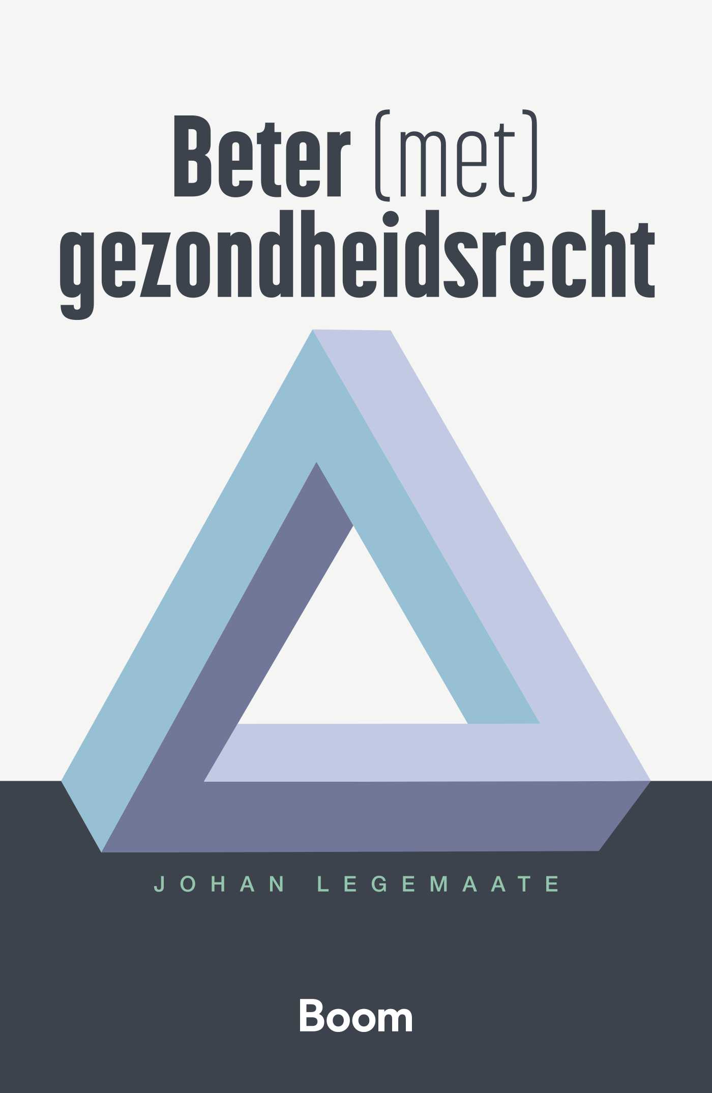 Omslag van Beter (met) gezondheidsrecht