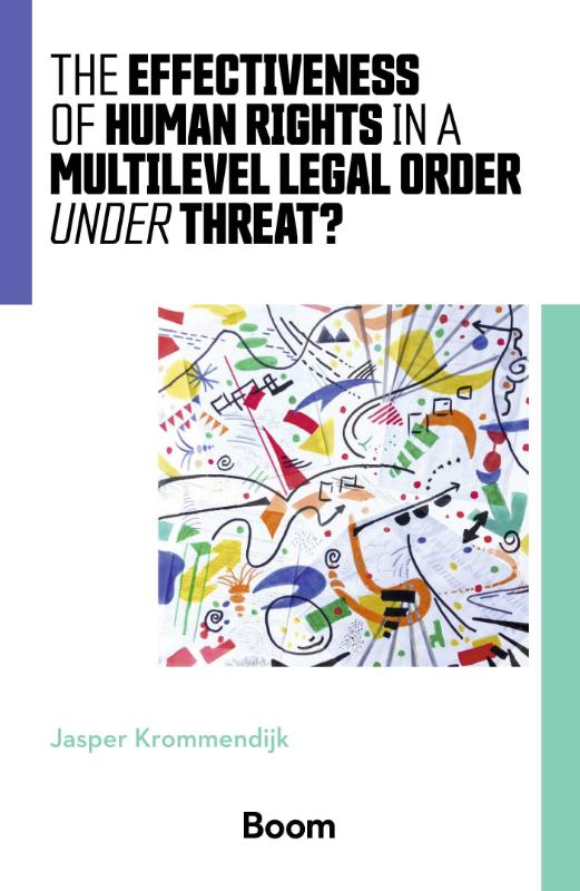 Omslag van The effectiveness of human rights in a multilevel legal order under threat?