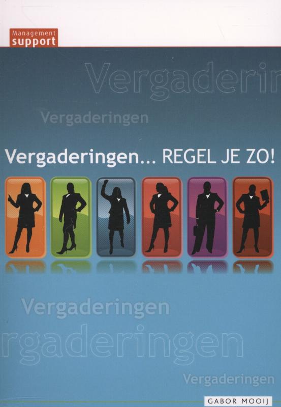 Omslag van Vergaderingen regel je zo