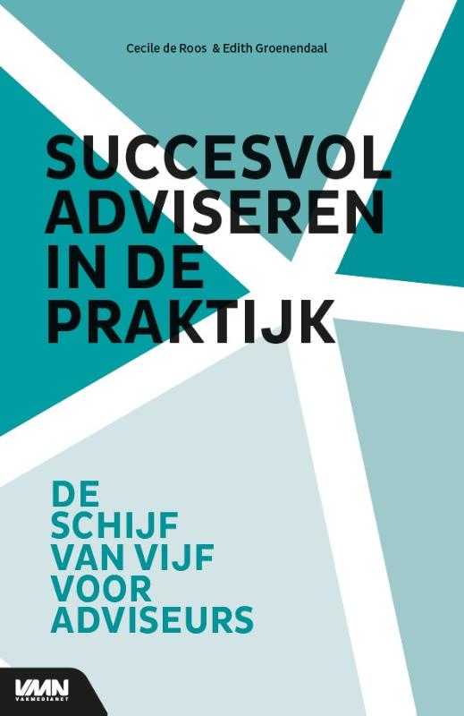Omslag van Succesvol adviseren in de praktijk