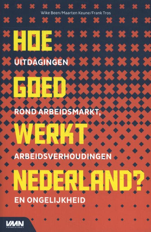Omslag van Hoe goed werkt Nederland