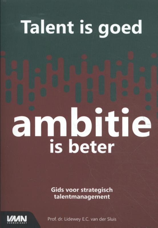Omslag van Talent is goed, ambitie is beter