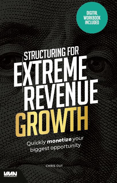 Omslag van Structuring for extreme revenue growth