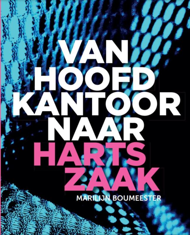 Omslag van Van hoofdkantoor naar hartszaak